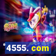 4555. com